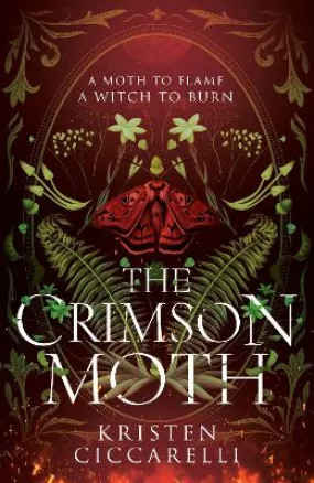 Ciccarelli Kristen: The Crimson Moth (The Crimson Moth, Book 1) [2024] paperback